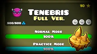【🌃】TENEBRIS FULL VERSION! BY: BRITISHRAILWAYS (Full HD) || Geometry Dash 2.113