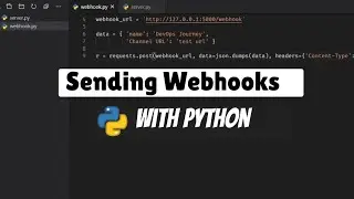 How to Send Webhooks with Python.