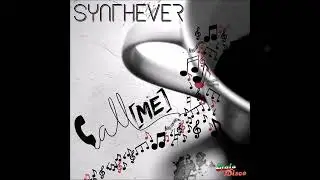 Synthever - Call Me