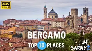 Bergamo, Italy - Top 10 - Travel Guide