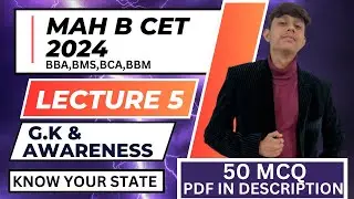 MAH B. CET 2024| GK & Awareness| Know Your State| Lecture 5| BCA, BMS, BBA, BBM