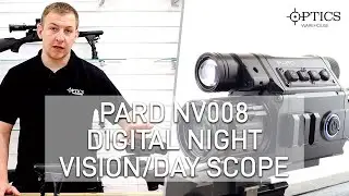 PARD NV008 Digital Night Vision/ Day Rifle Scope - Quick-Fire Review