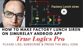 HOW TO MAKE FACTORY LUNCH SIREN ON SIMURELAY ANDROID APP