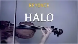 Beyonce - Halo for violin and piano (COVER)