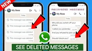 How to See Deleted Messages on WhatsApp 2024 | How to Read Deleted Messages on WhatsApp