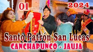 🔴🎆Fiesta Patronal en En Honor al  Santo Patron San Lucas CANCHAPUNCO   JAUJA //DvD 01