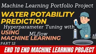 12. Hyperparameters Tuning in MLFlow  | End to End Machine Learning Project| MLOps
