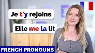 How to Use French Pronouns Together 🇫🇷 5 Types of French Pronouns