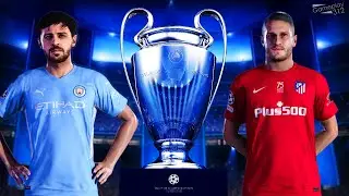Manchester City vs Atletico Madrid - UEFA Champions League 2022 UCL - PES 2021