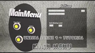 Unreal Engine 4 Tutorial - Main Menu (Request)