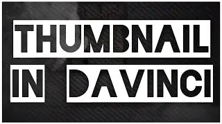 Thumbnails FREE erstellen in Davinci Resolve | Quicktipp