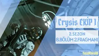 Crysis EKİP 1 - 2. Sezon 8. Bölüm 2. Fragmanı