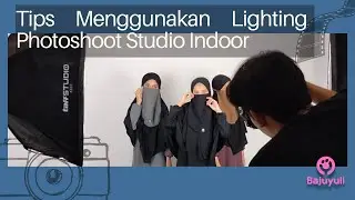 Tips Menggunakan Lighting Photoshoot Studio Indoor