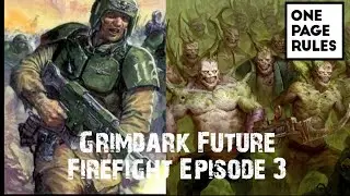 One Page Rules Grimdark Future Firefight Season 2 Episode 3