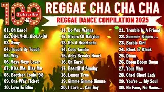 Reggae Cha Cha Disco Medley 2025 🌺 Bagong Nonstop Cha Cha Remix 2025