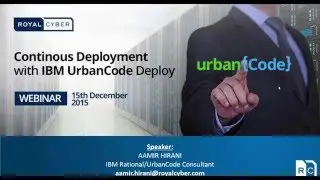 Continuous Deployment with IBM UrbanCode Deploy