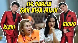 IIS DAHLIA BINGUNG : RIZKI VS RIDHO - RUBEN ONSU VS IVAN GUNAWAN