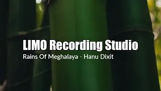 Hanu Dixit - Rains Of Meghalaya (No Copyright Music)