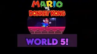 Mario Vs Donkey Kong Remaster World 5 Playthrough (100%)