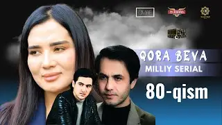 Qora Beva 80 - qism (milliy serial) | Қора Бева 80 - қисм (миллий сериал)