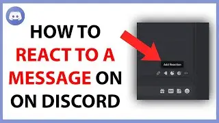 How to React to a Message on Discord