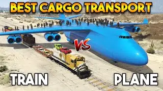 GTA 5 : TRAIN VS CARGO PLANE (WHICH IS BEST CARGO TRANSPORT?)