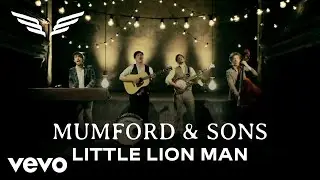 Mumford & Sons - Little Lion Man (Official Music Video)