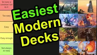 Easiest Modern Decks Tier List