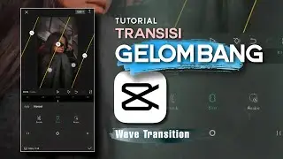 WAVE TRANSITION ON CAPCUT