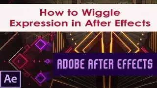 Expression In Adobe After Effect | Wiggle Command to create expression | Chapter 4