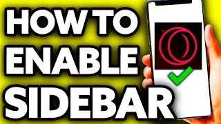How To Enable Opera GX Sidebar [Very EASY!]
