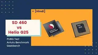 SNAPDRAGON 460 vs HELIO G25🔥 | PUBG TEST | Antutu 8? Geekbbench 5 Centurion Mark [Hindi]