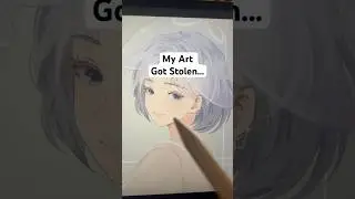 My Art Got Stolen but... 