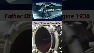Sir Frank Whittle (father of the jet engine 1936)turbo-jet engine 