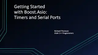 Getting Started with Boost.Asio: Timers and Serial Ports