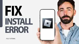 How To Fix Install Error On Roblox Game App 2024