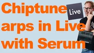 Chiptune arps in Live with Serum #shorts