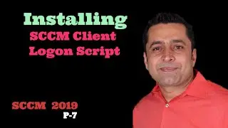 Installing the SCCM Client Logon Script on SCCM Windows Server 2019
