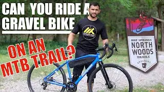 Gravel Bike on MTB Trail?