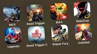 Modern Combat 5,Dead Trigger,Brothers in Arms 3,Robocop,Shadowgun Legends,Sniper Fury,Unkilled