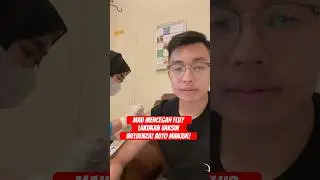 CARA MENCEGAH FLU DENGAN VAKSIN INFLUENZA! WAJIB TAU! 