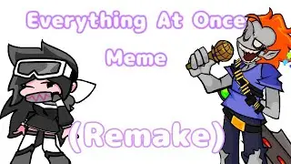 Everyone At Once | Meme | (Remake) | Friday Night Funkin | Piconjo And Friends X Itsumi And Friends