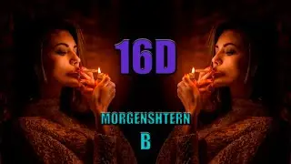 MORGENSHTERN - B (16D music)