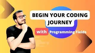 Get Ready to Code with Programming Fields: Your Programming Playground