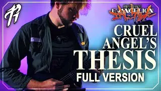 A Cruel Angel's Thesis FULL VERSION (Neon Genesis Evangelion) || Cover by RichaadEB & 