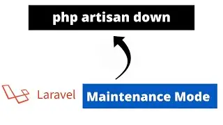 Laravel Maintenance Mode | php artisan down In Laravel