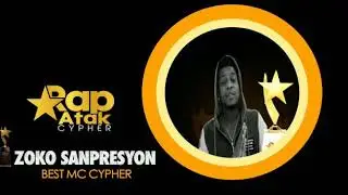BEST MC CYPHER RAP ATAK,ZOKO SANPRESYON🏆🏆🦍🦍