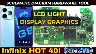 Infinix Hot 40i X6528B  LCD Display Light & Graphics Not Working? | Schematic Diagram | DMR Solution