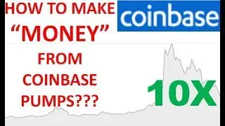 COINBASE PUMPS: HOW TO MAKE MONEY FROM COINBASE LISTING NEW COINS?