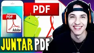Como JUNTAR PDF em UM SÓ pelo Celular 2021